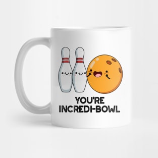 You're Incredi-bowl Cute Bowling Pun Mug